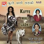 Kutte Wali Ladki songs mp3