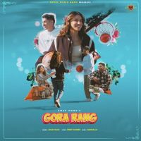 Gora Rang Amar Mand Song Download Mp3