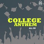 College Anthem All.Ok,MC Bijju Song Download Mp3