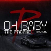 Oh Baby The Prophec Song Download Mp3
