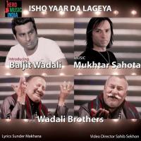 Ishq Yaar Da Lageya Mukhtar Sahota Song Download Mp3