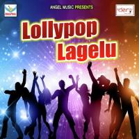 Lollypop Lagelu songs mp3