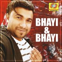 Bhayi And Bhayi songs mp3