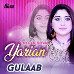 Thagan Diyan Yarian Gulaab Song Download Mp3