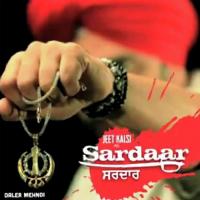 Sardaar Remix Daler Mehndi Song Download Mp3