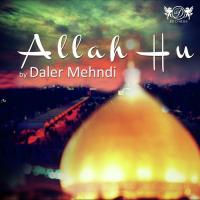 Allah Hu Daler Mehndi Song Download Mp3