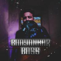 Bhayankar Bass songs mp3
