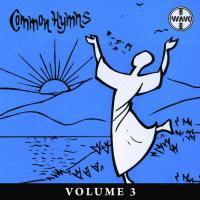 Common Hymns, Vol. 3 songs mp3