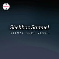 Kitnay Dukh Yessu songs mp3