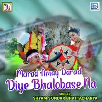 Marad Amay Darda Diye Bhalobase Na Shyam Sundar Bhattacharya Song Download Mp3