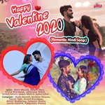 Happy Valentine 2020 - Romantic Hindi Songs songs mp3