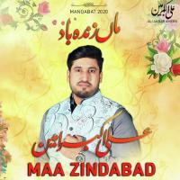 Maa ZIndabad Ali Akbar Ameen Song Download Mp3