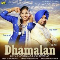 Dhamalan Bittu Khannewala,Miss Surmani Song Download Mp3