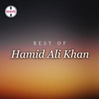 Best Of Hamid Ali Khan songs mp3
