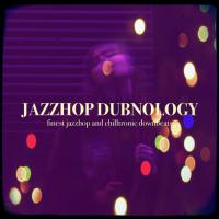 Jazzhop Dubnology songs mp3