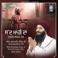 Sadh Mahi Da Baba Amardeep Singh Ji Nanak Gurmatsar Wale Song Download Mp3