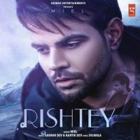 Rishtey Miel Song Download Mp3