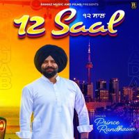 12 Saal Prince Randhawa Song Download Mp3