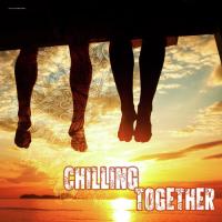 Chilling Together songs mp3