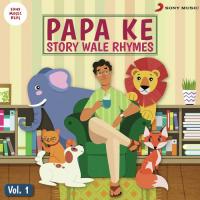 Papa Ke Story Wale Rhymes: Vol. 1 songs mp3