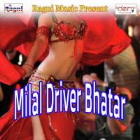 Milal Driver Bhatar songs mp3