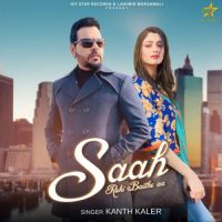 Saah Roki Baithe Aa Kanth Kaler Song Download Mp3