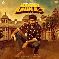 Banda Kaun A Nadha Virender Song Download Mp3