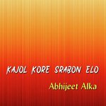 Kajol Kore Srabon Elo Abhijeet Alka Song Download Mp3