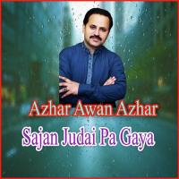 Saday Naal Kanday Azhar Awan Azhar Song Download Mp3