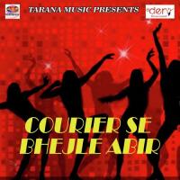 Courier Se Bhejle Abir songs mp3