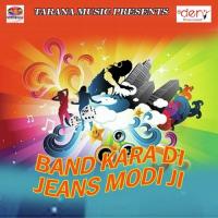 Band Kara Di Jeans Modi Ji songs mp3