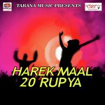 Harek Maal 20 Rupya Radheshyam Diwana Song Download Mp3