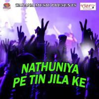 Nathuniya Pe Tin Jila Ke Dharampal Akela Song Download Mp3