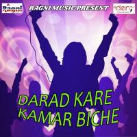 Darad Kare Kamar Biche Vishnu Dubey Song Download Mp3