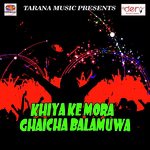 Saiyaan Ji Jatani Market Manohar Diwana Song Download Mp3