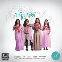 Egiye Jaowa Nari Shusmita Anis,Kona,Elita Karim,Priyanka Gope Song Download Mp3