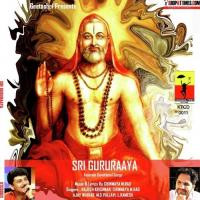 Sri Gururaaya (Kannada) songs mp3