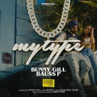 My Type Bunny Gill Song Download Mp3
