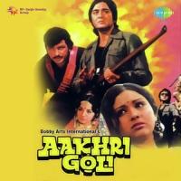 Aakhri Goli songs mp3