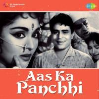 Aas Ka Panchhi songs mp3