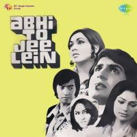 Abhi To Jee Len Kishore Kumar Song Download Mp3