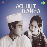Achhut Kanya songs mp3