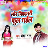 Mor Pichkari Full Gail Raushan Raj Song Download Mp3