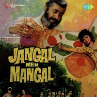 Jangal Mein Mangal songs mp3
