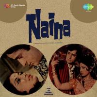 Naina songs mp3