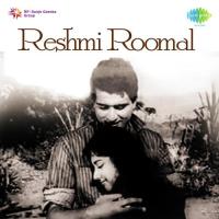 Reshmi Roomal songs mp3