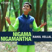 Nigama Nigamantha Rahul Vellal Song Download Mp3