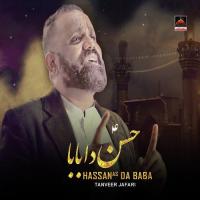 Hassan A.S Da Baba Tanveer Jafari Song Download Mp3