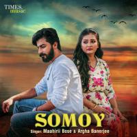 Somoy Maahirii Bose,Argha Banerjee Song Download Mp3