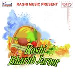 Koshi Bharab Jaroor songs mp3